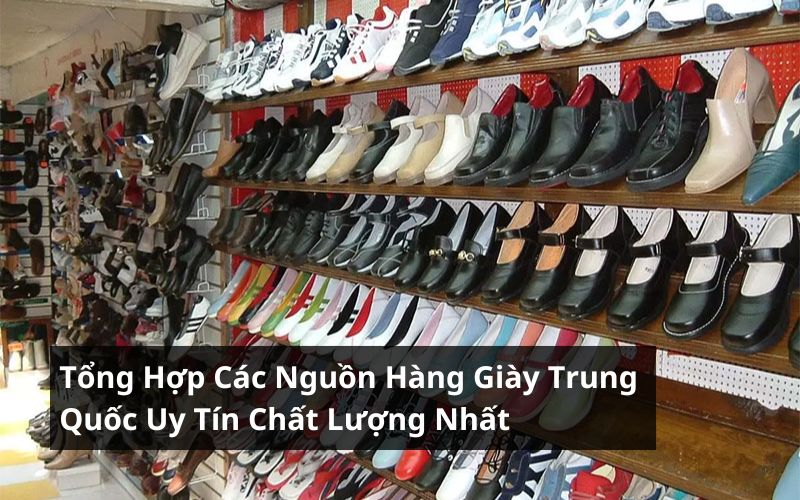 nguồn hàng giày trung quốc