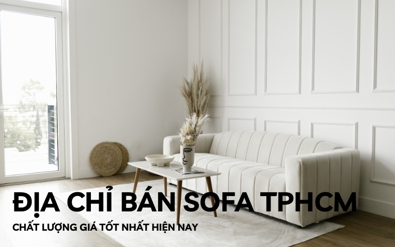 địa chỉ bán sofa tphcm