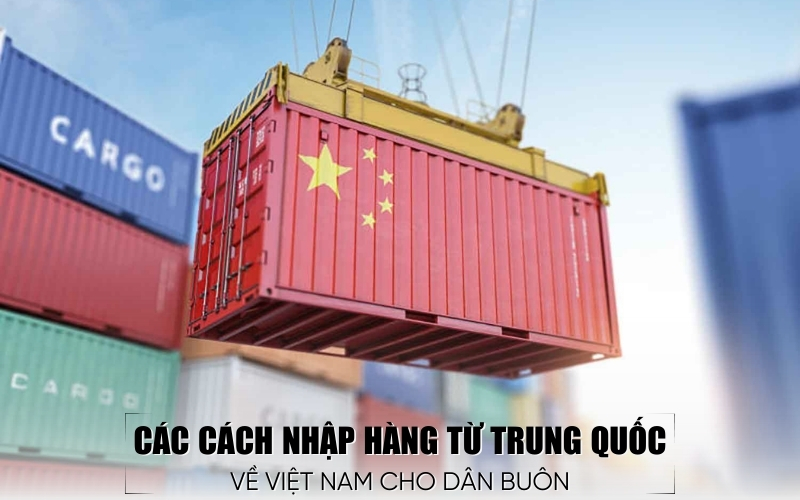 cách nhập hàng từ Trung Quốc